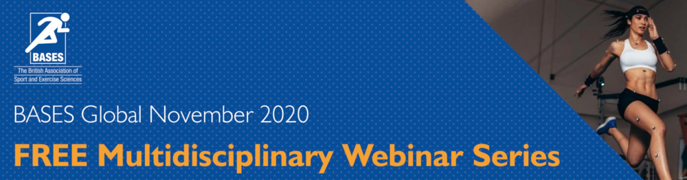 BASES Global November 2020 Multidisciplinary Webinar Series