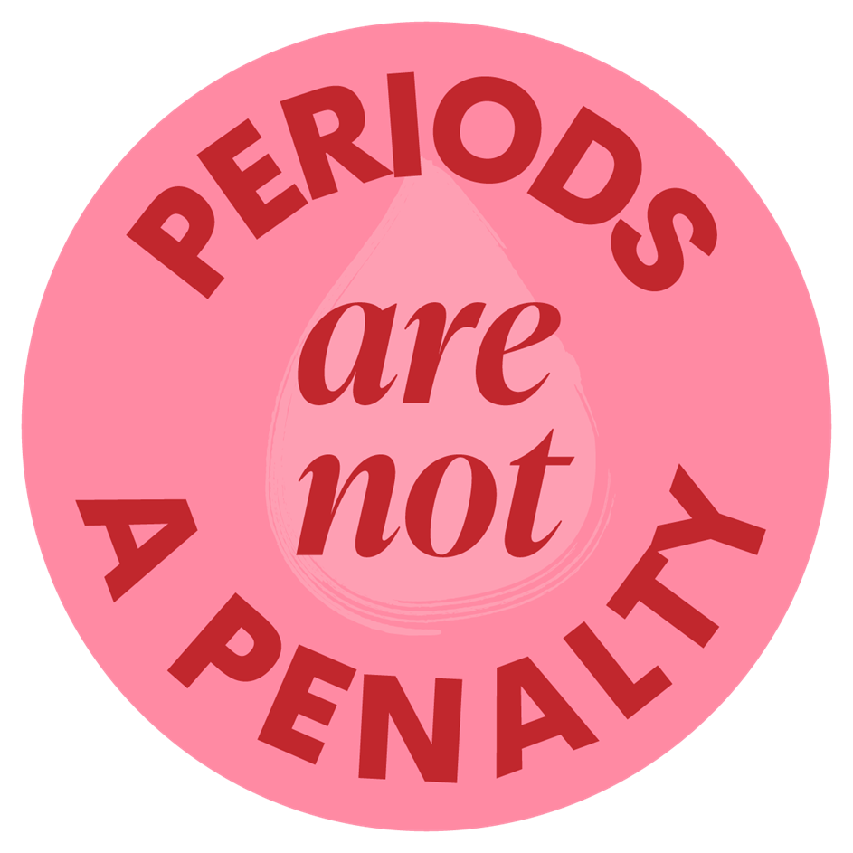 BASES supports the #PeriodsAreNotAPenalty campaign